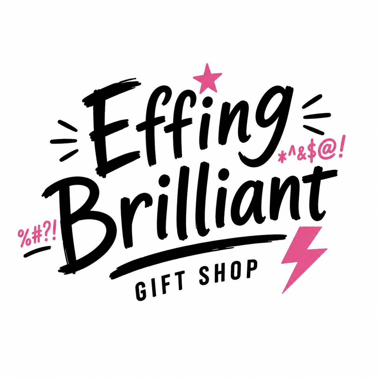 Effing Brilliant™